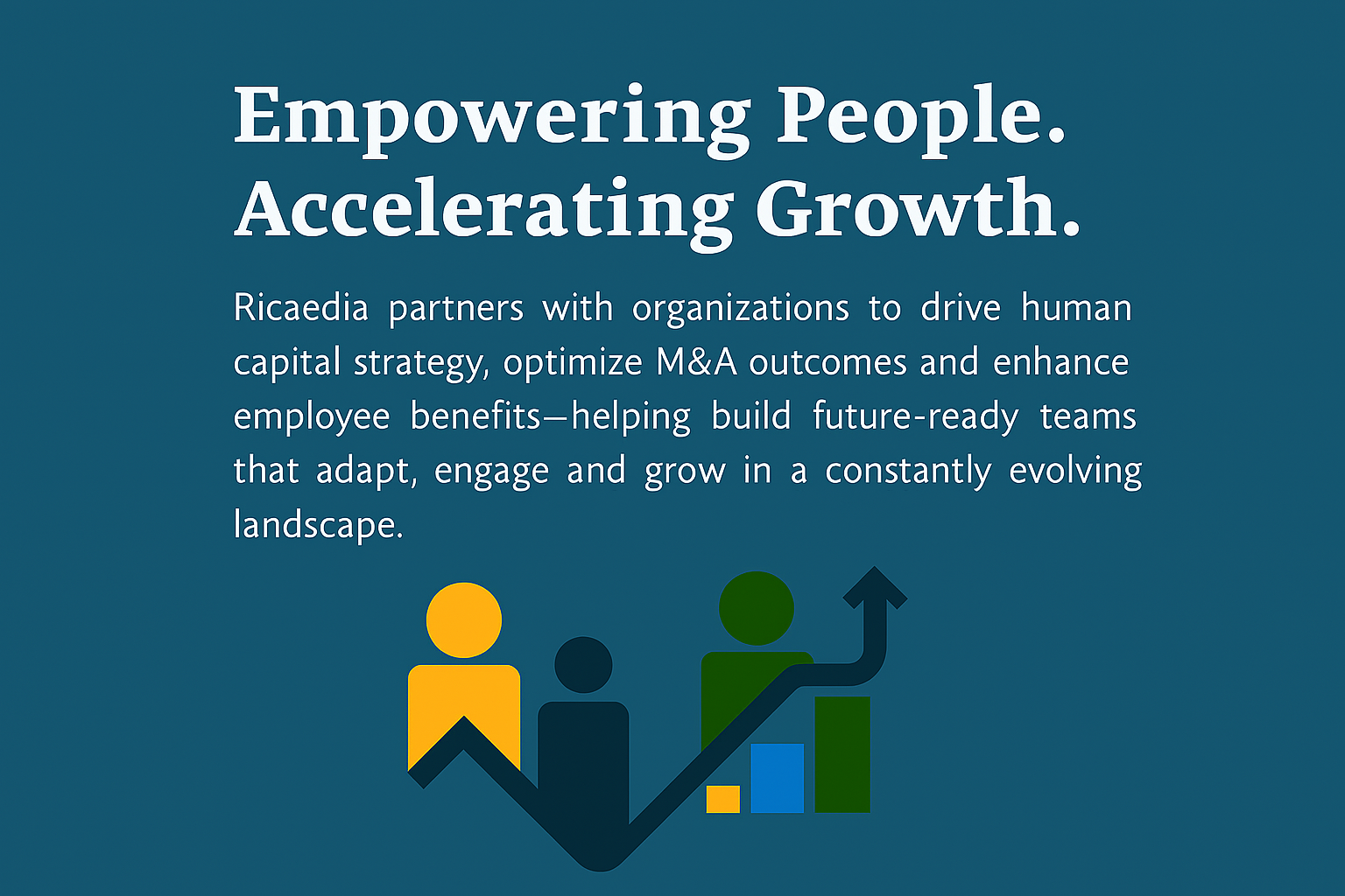 Empowering People. Accelerating Growth.